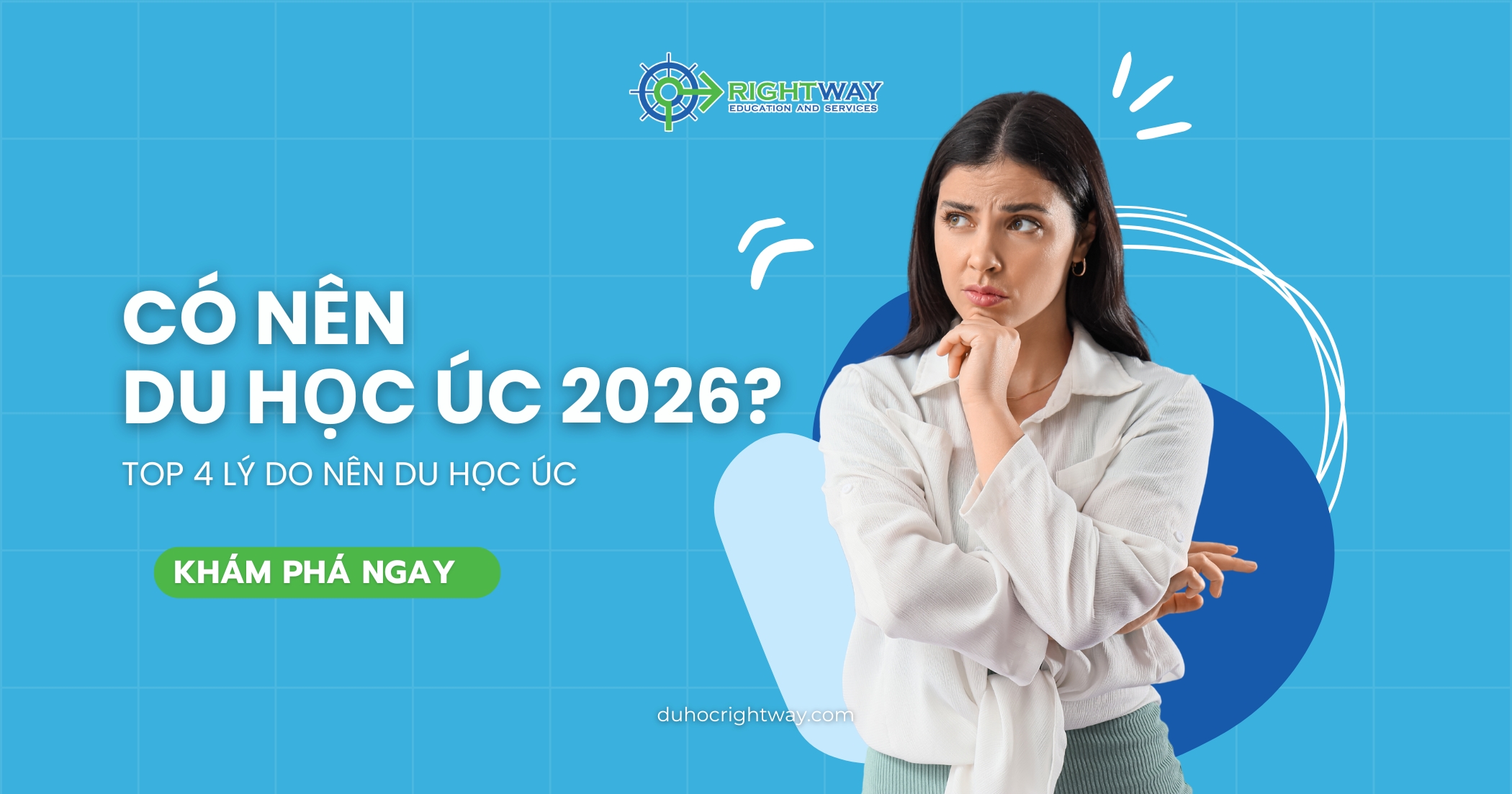 CÓ NÊN DU HỌC ÚC 2026 KHÔNG? TOP 4 LÝ DO VÌ SAO CHỌN DU HỌC ÚC
