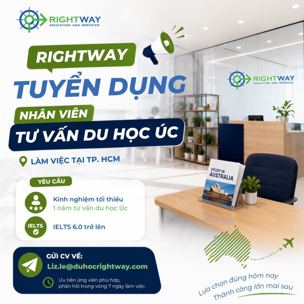 RIGHTWAY VIỆT NAM TUYỂN DỤNG NHÂN VIÊN TƯ VẤN DU HỌC ÚC